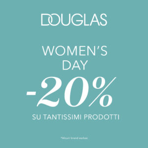 Women’s day, every day da Douglas! – promo terminata