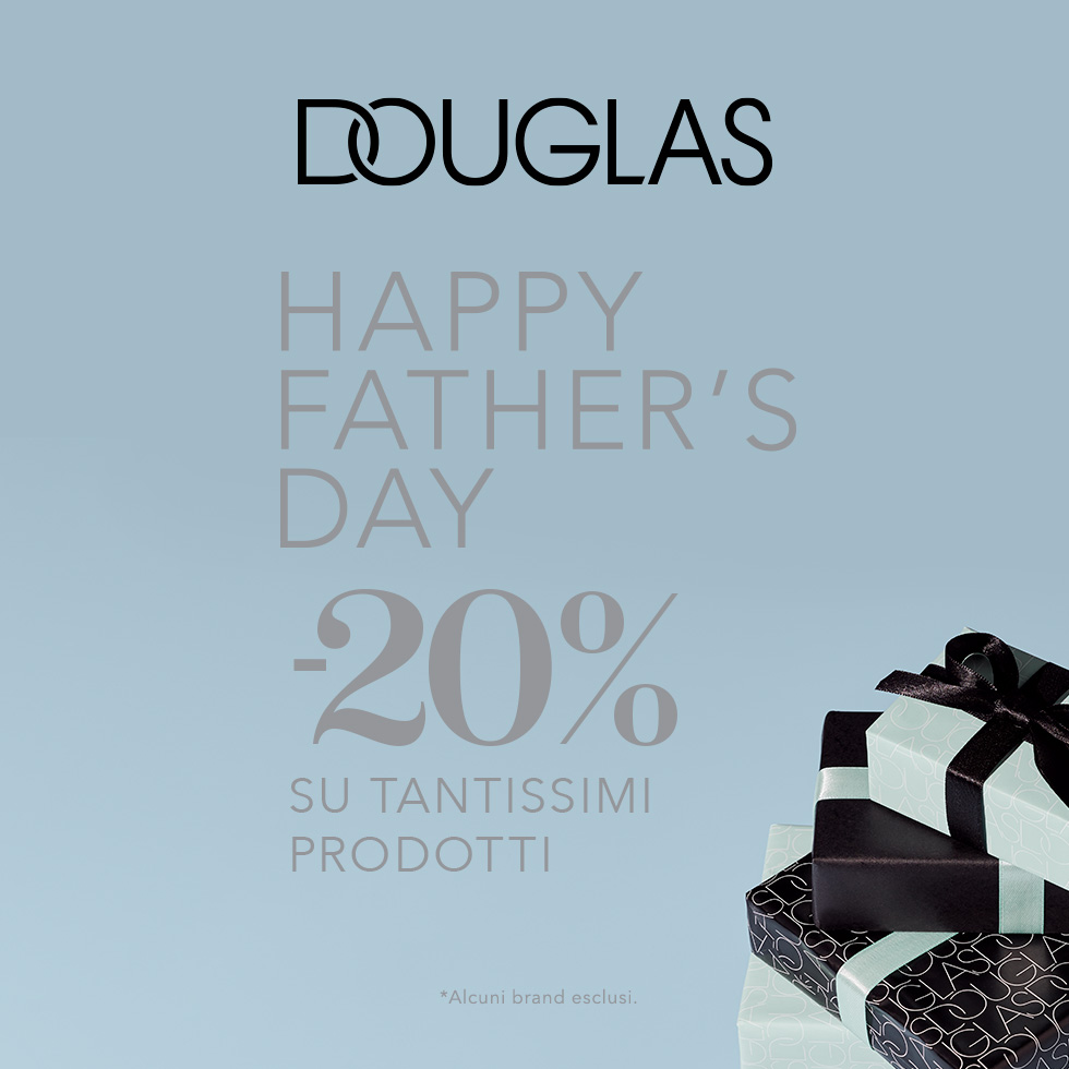 “Douglas festeggia tutti i papà! ” – promo terminata