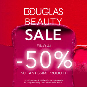 Speciale Beauty Sale da Douglas – promo terminata