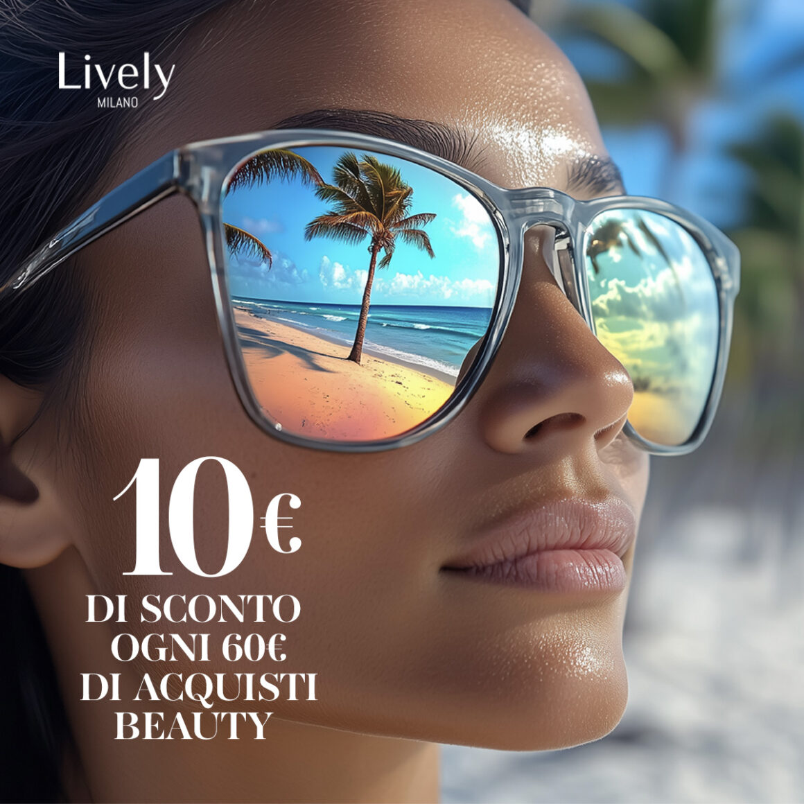 Regalati un’estate da sogno nelle Profumerie Lively Regalati un’estate da sogno nelle Profumerie Lively